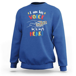 Autism Parent Sweatshirt I Am His Voice He Is My Heart Mom Dad Family Love Support TS02 Royal Blue Printyourwear