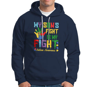 Autism Parents Hoodie My Son Fight Is My Fight Family Support Puzzle Ribbon TS01 Navy Printyourwear