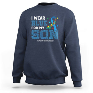 Autism Parents Sweatshirt I Wear Blue For My Son Family Support Puzzle Blue Ribbon TS01 Navy Printyourwear