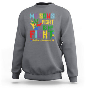 Autism Parents Sweatshirt My Son Fight Is My Fight Family Support Puzzle Ribbon TS01 Charcoal Printyourwear