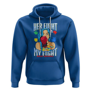 Autism Support Hoodie Her Fight is My Fight Autistic Warriors TS01 Royal Blue Printyourwear