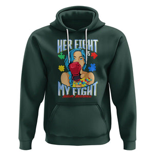 Autism Support Hoodie Her Fight is My Fight Autistic Warriors TS01 Dark Forest Green Printyourwear