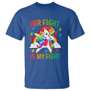 Autism Support T Shirt Her Fight Is My Fight Cute Dabbing Unicorn Rainbow TS01 Royal Blue Printyourwear