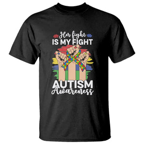 Autism Support T Shirt Her Fight is My Fight Together Puzzle Ribbon Raised Fists TS01 Black Printyourwear