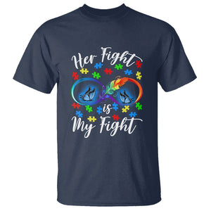 Autism Support T Shirt Her Fight Is My FightRainbow Infinity With Feather Butterflies TS01 Navy Printyourwear