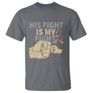 Autism Support T Shirt His Fight is My Fight Hand Fists TS01 Charcoal Printyourwear