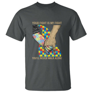 Autism Support T Shirt Your Fight Is My Fight Together Hand In Hand TS01 Dark Heather Printyourwear