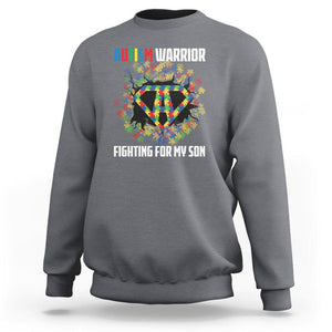 Autism Warrior Fighting For My Son Mom Dad Parents Sweatshirt TS09 Charcoal Printyourwear