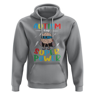 Autistic Hoodie Autism Is My Super Power Superhero TS09 Sport Gray Printyourwear