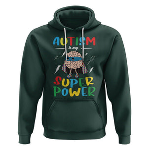 Autistic Hoodie Autism Is My Super Power Superhero TS09 Dark Forest Green Printyourwear