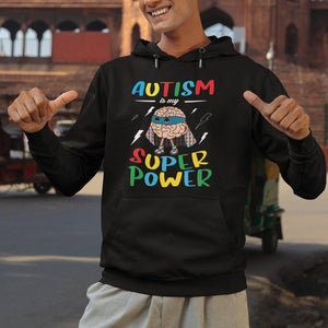 Autistic Hoodie Autism Is My Super Power Superhero TS09 Printyourwear