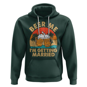 Bachelor Party Hoodie Beer Me I'm Getting Married TS02 Dark Forest Green Printyourwear