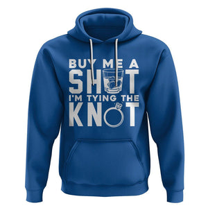 Bachelor Party Hoodie Buy Me A Shot I'm Tying The Knot TS02 Royal Blue Printyourwear