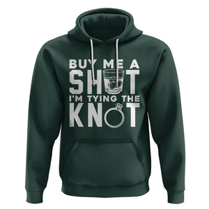 Bachelor Party Hoodie Buy Me A Shot I'm Tying The Knot TS02 Dark Forest Green Printyourwear