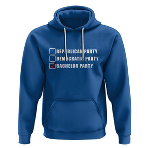 Bachelor Party Hoodie Not Republican Party Or Democratic Party It's Bachelor Party TS02 Royal Blue Printyourwear