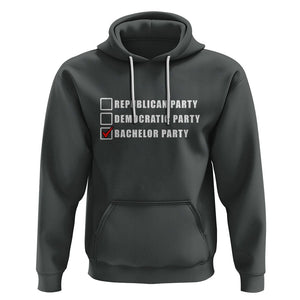 Bachelor Party Hoodie Not Republican Party Or Democratic Party It's Bachelor Party TS02 Dark Heather Printyourwear