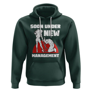 Bachelor Party Hoodie Soon Under New Management TS02 Dark Forest Green Printyourwear