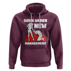 Bachelor Party Hoodie Soon Under New Management TS02 Maroon Printyourwear