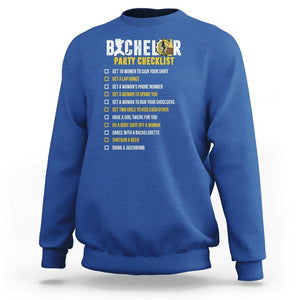 Bachelor Party Sweatshirt Bachelor Party Checklist Funny TS02 Royal Blue Printyourwear