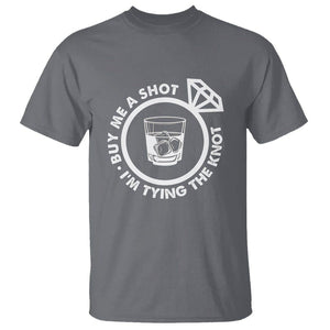 Bachelor Party T Shirt Buy Me A Shot I'm Tying The Knot TS02 Charcoal Printyourwear