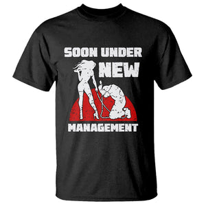 Bachelor Party T Shirt Soon Under New Management TS02 Black Printyourwear