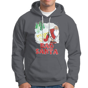 Bad Santa Merry Christmas Funny Naughty Xmas Hoodie TS09 Charcoal Printyourwear