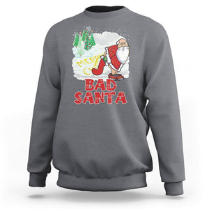 Bad Santa Merry Christmas Funny Naughty Xmas Sweatshirt TS09 Charcoal Printyourwear