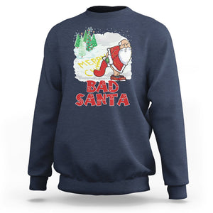 Bad Santa Merry Christmas Funny Naughty Xmas Sweatshirt TS09 Navy Printyourwear