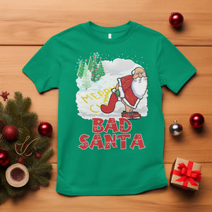 Bad Santa Merry Christmas Funny Naughty Xmas T Shirt TS09 Irish Green Printyourwear