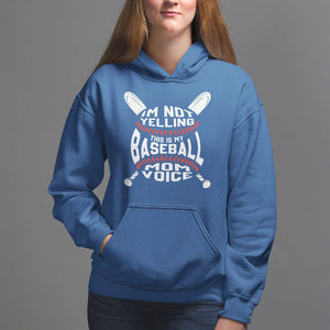 Baseball Mom Hoodie I'm Not Yelling This is My Baseball Nana Voice TS09 Royal Blue Printyourwear