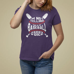 Baseball Mom T Shirt For Women I'm Not Yelling This is My Baseball Nana Voice TS09 Purple Printyourwear