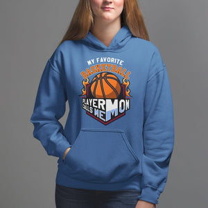 Basketball Mom Hoodie My Favorite Basketball Player Calls Me Mom TS09 Royal Blue Printyourwear