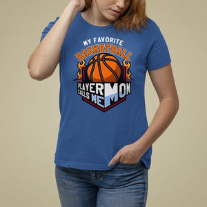 Basketball Mom T Shirt For Women My Favorite Basketball Player Calls Me Mom TS09 Royal Blue Printyourwear