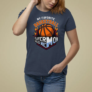 Basketball Mom T Shirt For Women My Favorite Basketball Player Calls Me Mom TS09 Navy Printyourwear