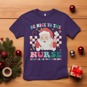 Be Nice To The Nurse Santa is Watching Christmas T Shirt TS09 Purple Printyourwear