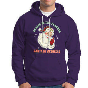 Be Nice To The Teacher Santa Is Watching Retro Groovy Christmas Hoodie TS02 Purple Printyourwear