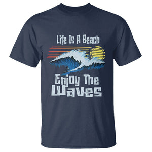 Beach Lover T Shirt Life's A Beach Enjoy The Waves Summer Vacation TS09 Navy Print Your Wear