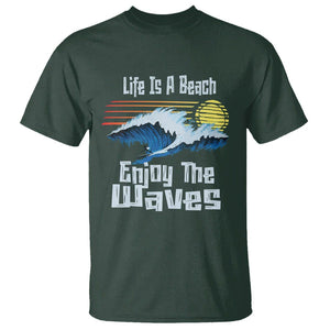 Beach Lover T Shirt Life's A Beach Enjoy The Waves Summer Vacation TS09 Dark Forest Green Print Your Wear