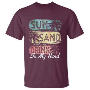 Beach Lover T Shirt Sun Sand and A Drink In My Hand Summer Vacation TS09 Maroon Print Your Wear