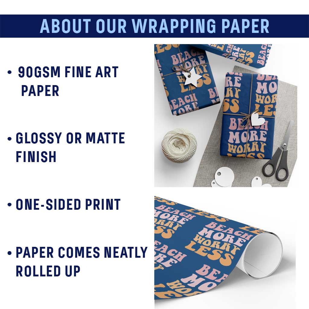 Beach More Worry Less Wrapping Paper Roll Boho Summer Vacation TS12 Print Your Wear