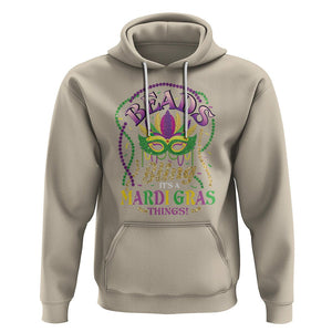 Beads And Bling It's A Mardi Gras Thing Hoodie TS09 Sand Printyourwear