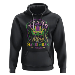 Beads And Bling It's A Mardi Gras Thing Hoodie TS09 Black Printyourwear