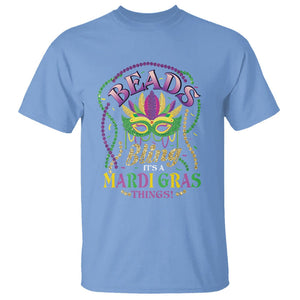 Beads And Bling It's A Mardi Gras Thing T Shirt TS09 Carolina Blue Printyourwear