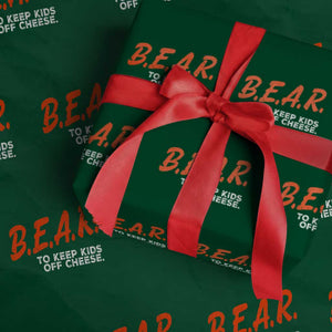 Bear to Keep Kids Off Cheese Wrapping Paper Roll TS10 Green Print Your Wear