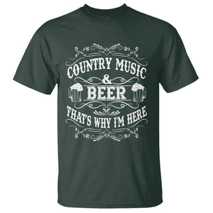 Beer Lover T Shirt Country Music And Beer That's Why I'm Here Funny Drinking TS02 Printyourwear