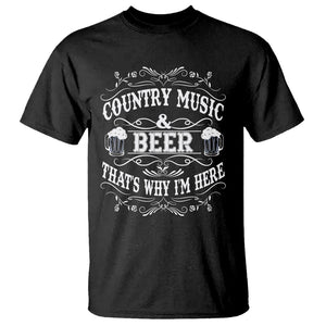 Beer Lover T Shirt Country Music And Beer That's Why I'm Here Funny Drinking TS02 Dark Heather Printyourwear