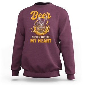 Beer Never Broke My Heart Funny Skeleton Drinking Beer Lover Sweatshirt TS02 Maroon Printyourwear