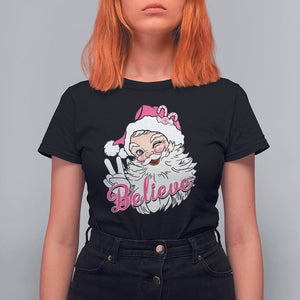 Believe Christmas Vintage Pink Santa Claus T Shirt For Women TS09 Black Printyourwear