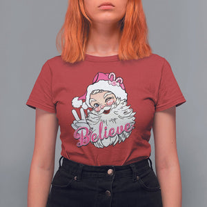 Believe Christmas Vintage Pink Santa Claus T Shirt For Women TS09 Red Printyourwear