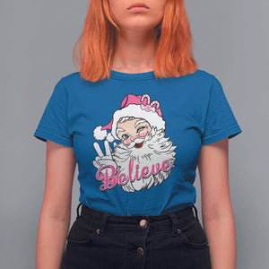 Believe Christmas Vintage Pink Santa Claus T Shirt For Women TS09 Royal Blue Printyourwear